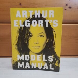 Models Manual Paperback Arthur Elgort 9780963923608 Fashion Vintage 90s Pictures